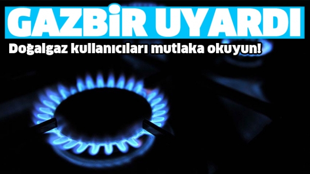 Doğalgaz kullanıcılarına kış öncesi uyarı
