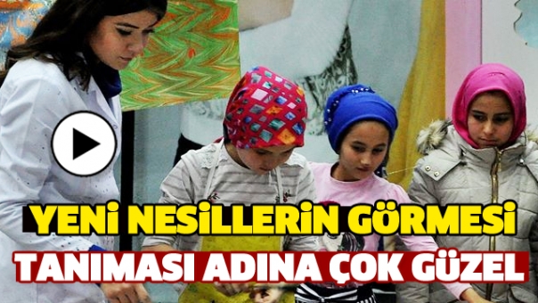 YENİ NESİLLERİN GÖRMESİ TANIMASI ADINA ÇOK GÜZEL