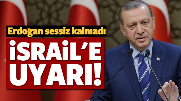  Cumhurbaşkanı Erdoğan'dan İsrail'e 'ezan' uyarısı