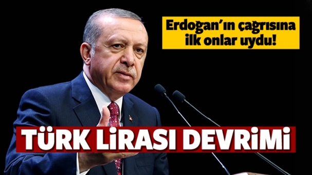 Erdoğan'ın çağrısına ilk onlar uydu!