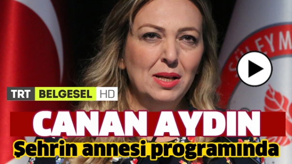 Canan Aydın Şehrin Annesi Programına Seçildi