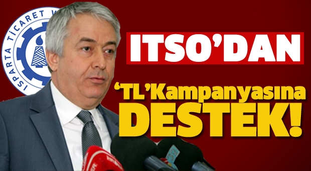 ITSO'dan 'TL' Kampanyasına Destek