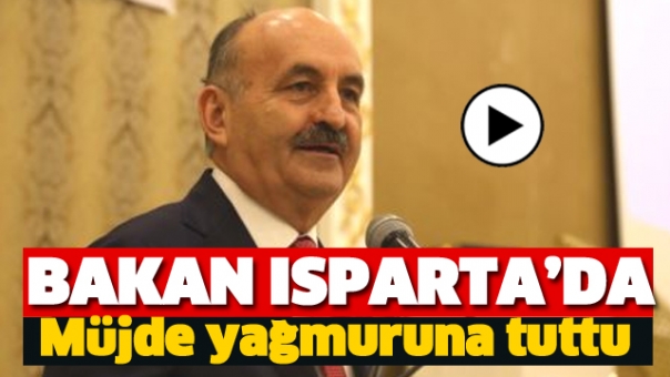 Bakan Müezzinoğlu'ndan Isparta'ya Müjdeler!