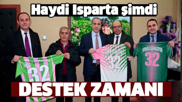 HAYDİ ISPARTA ŞİMDİ DESTEK ZAMANI!