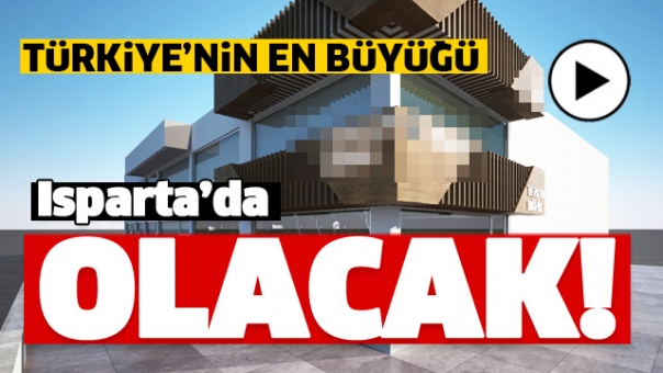 TÜRKİYE'NİN EN BÜYÜK MÜZİK MERKEZİ ISPARTA'YA AÇILIYOR