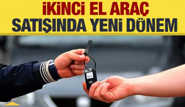 2. EL ARAÇLAR İLE İLGİLİ FLAŞ KARAR! YASAK GELDİ