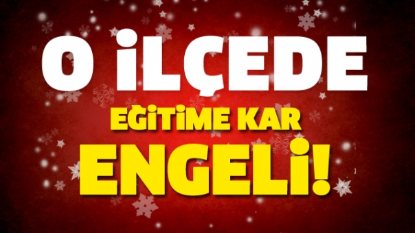 ISPARTA'DA O İLÇEDE EĞİTİME ARA VERİLDİ