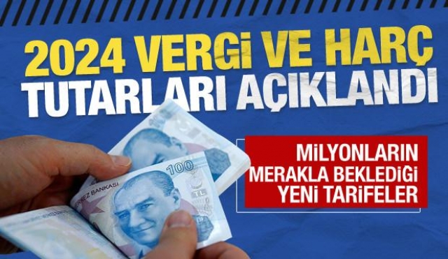 30.12.2023 - YENİ GELİR VERGİSİ TARİFESİ VE VERGİ HARCAMALARI AÇIKLANDI