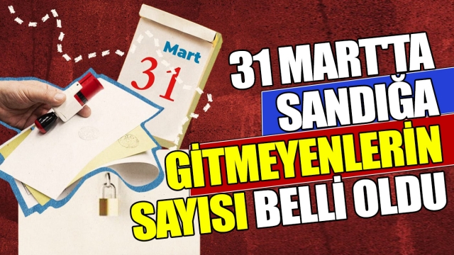 31 Mart Yerel Seçimlerinde Katılım Durumu ve Karşılaştırmalar