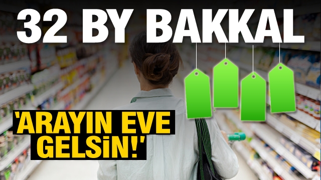 32 BY BAKKAL: ''ARAYIN EVE GELSİN!''
