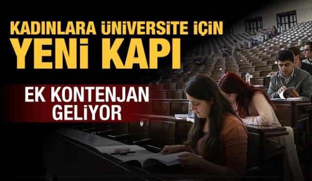 35 yaş üstü kadınlar öğretim kontenjanı geliyor