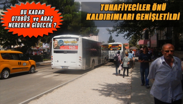 Tuhafiyeciler önü kaldırımları genişletildi.