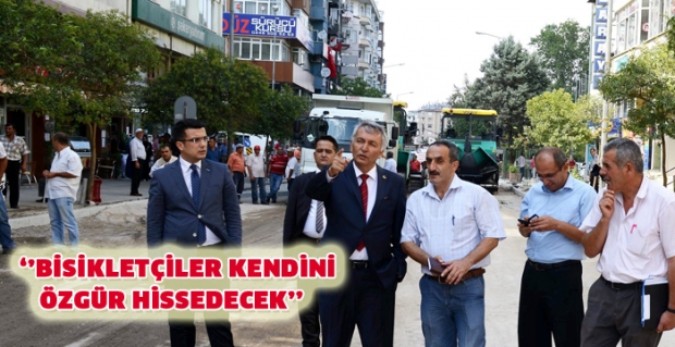 BİSİKLETÇİLER KENDİNİ ÖZGÜR HİSSEDECEK