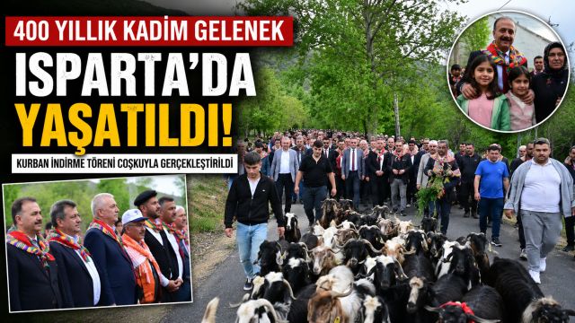 400 Yıllık Kadim Gelenek Isparta’da Yeniden Yaşatıldı