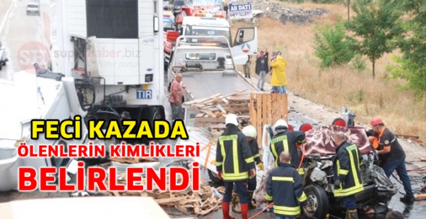 Ölenlerin Kimlikleri Belirlendi