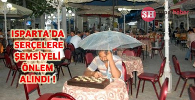 Isparta'da Serçelere Şemsiyeli Önlem Alındı