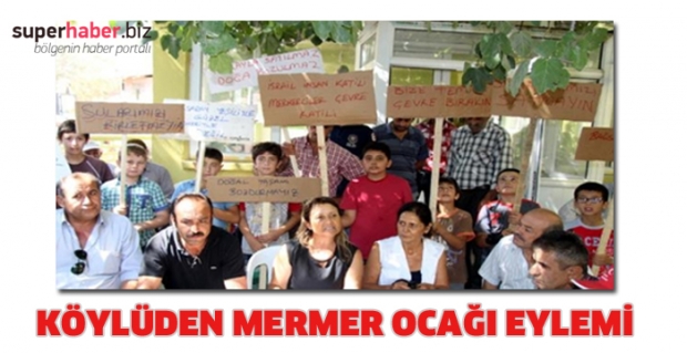 Köylüden Mermer Ocağı Eylemi