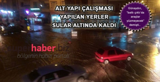 Günaydın, “battı çıktı’da araçlar yüzmeyecek” demişti..