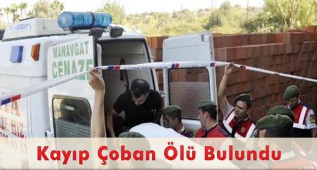 Kayıp Çoban Ölü Bulundu