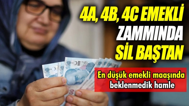 4A, 4B, 4C Emekli Zammında Sil Baştan