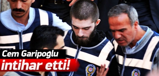 Cem Garipoğlu intihar etti 