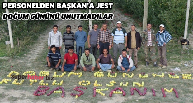 Personel başkan'ın doğum gününü unutmadı !