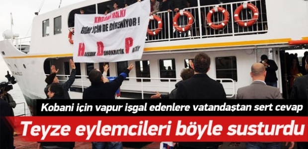 Kobani için vapur işgal edenlere vatandaştan cevap