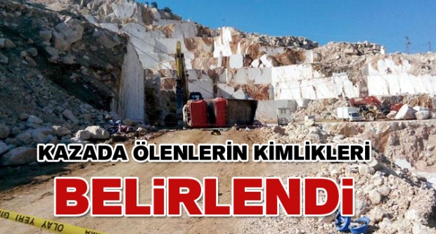 KAZADA ÖLENLERİN KİMLİKLERİ BELİRLENDİ