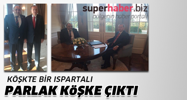 KEÇİBORLU BELEDİYE BAŞKANI PARLAK, ÇANKAYA KÖŞKÜ'NE ÇIKTI 