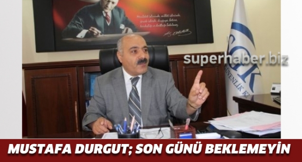 Son Günü Beklemeyin