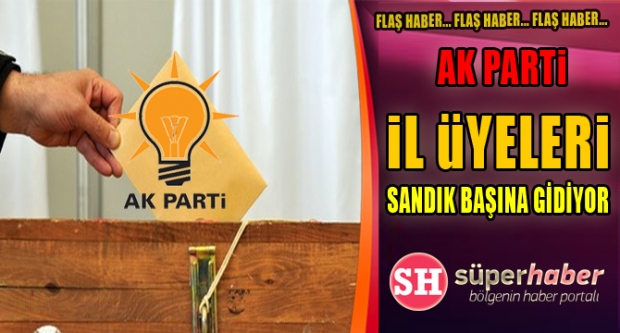 ISPARTA'DA 50 BİN AK PARTİ'Lİ SANDIĞA GİDİYOR