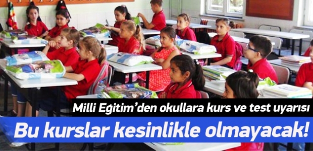 Milli eğitimden okullara kurs ve test uyarısı