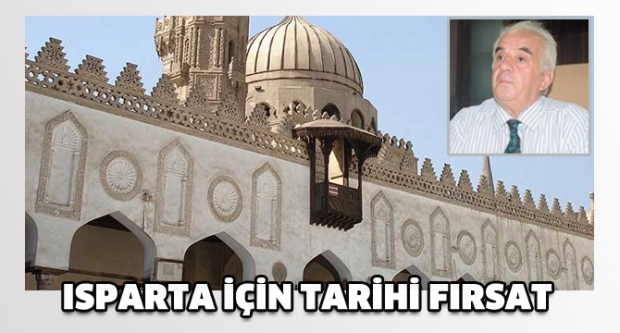 Isparta için tarihi fırsat