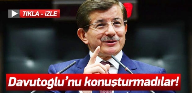 Ahmet Davutoğlu'nu konuşturmadılar