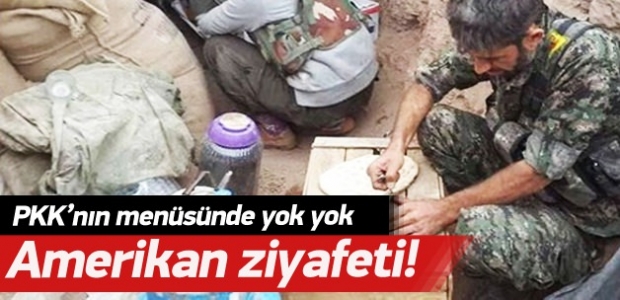 ABD'den PKK'ya zengin yemek menüsü