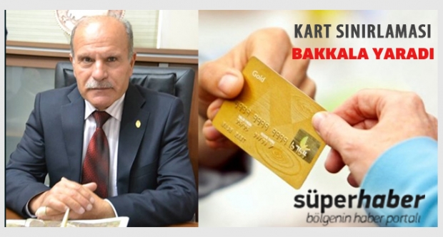 Kart sınırlaması bakkala yaradı