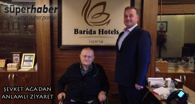 ŞEVKET AĞA'DAN BARİDA OTEL'E ZİYARET