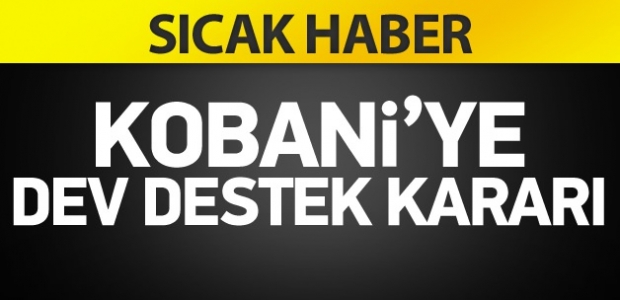 ÖSO'dan Kobani'ye dev destek kararı