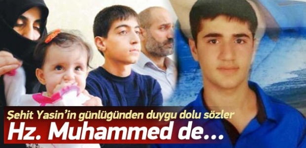 Şehit Yasin'den duygu dolu merhamet sözleri