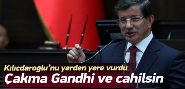 Davutoğlu: Kılıçdaroğlu cahil ve çakma Gandhi