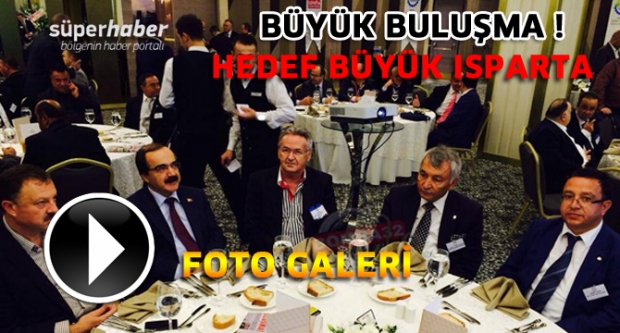 HEDEF BÜYÜK ISPARTA!