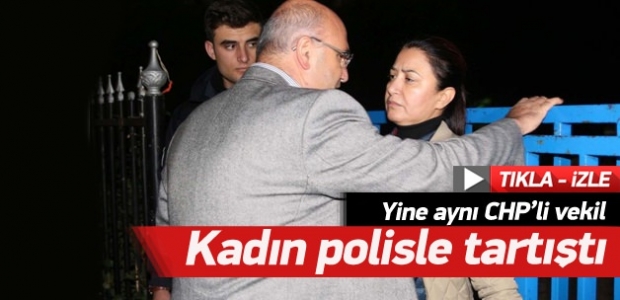 CHP'li Mahmut Tanal yine polisle tartıştı