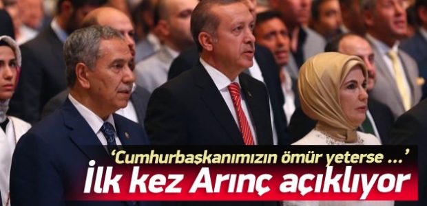 Arınç, Erdoğan için sinyali verdi