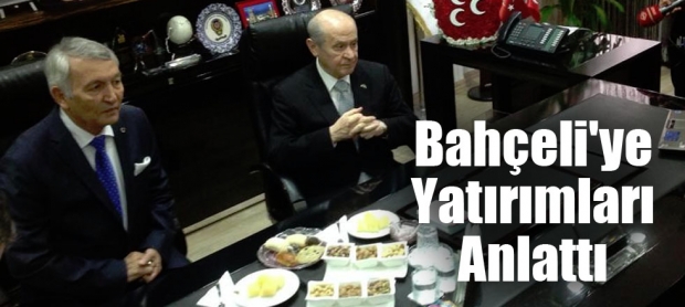 Bahçeli'ye Yatırımları Anlattı