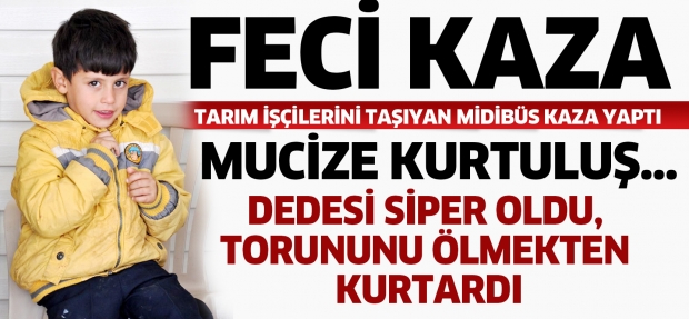 Mucize kurtuluş…