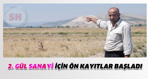 2. GÜL SANAYİ İÇİN ÖN KAYITLAR BAŞLADI