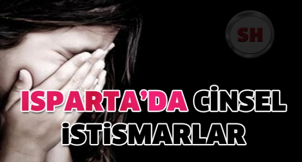 Isparta'da Cinsel İstismar