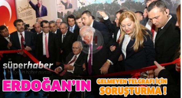 PTT, Erdoğan ın Geç Ulaşan Telgrafı İçin İdari Soruşturma ...