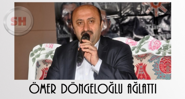 Ömer Döngeloğlu ağlattı