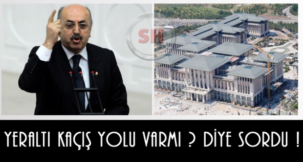 Yeraltı Kaçış Yolu Var Mı? Diye Sordu